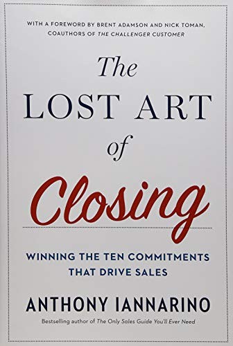 Cover of The Lost Art of Closing