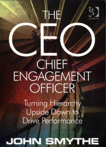 Cover of The CEO Chief Engagement Officer